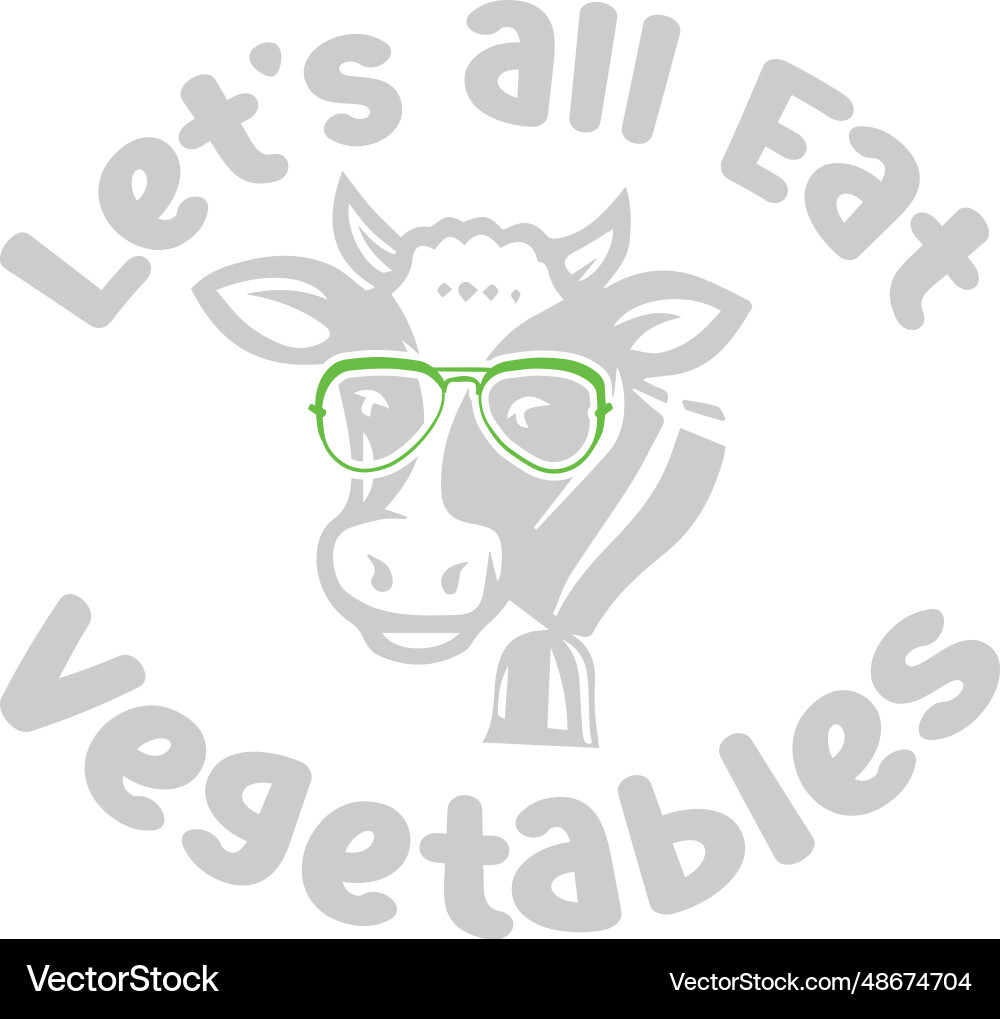 Lets all eat vegetables Royalty Free Vector Image