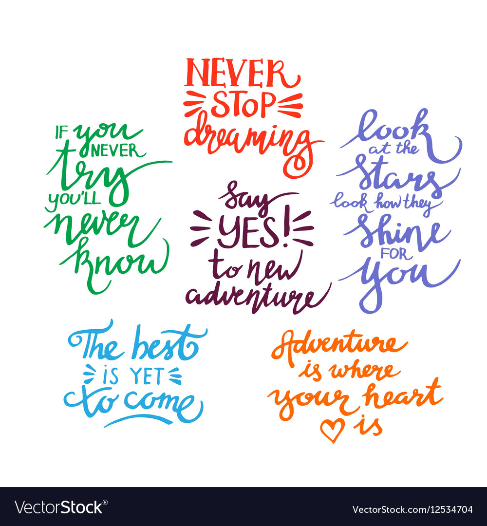 Lettering positive quotes Royalty Free Vector Image