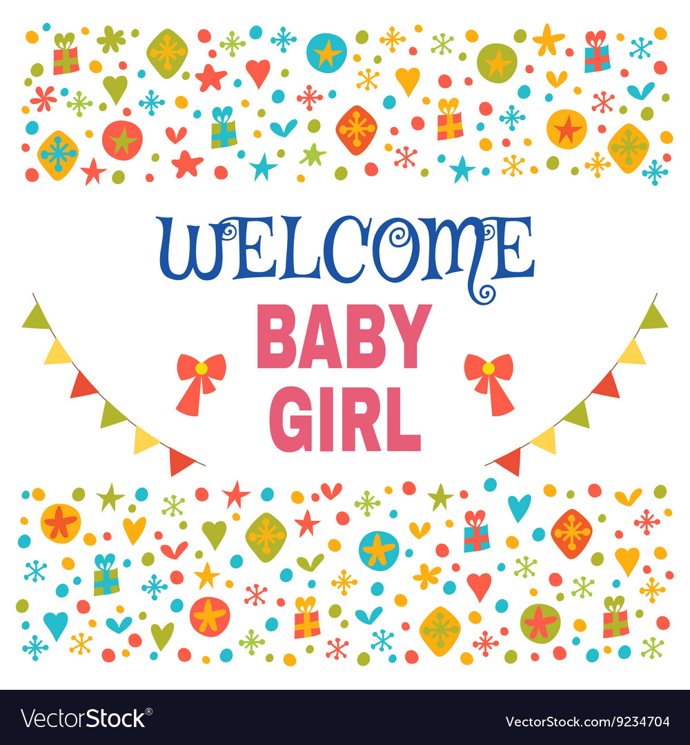 Welcome baby girl baby girl shower card baby girl Vector Image