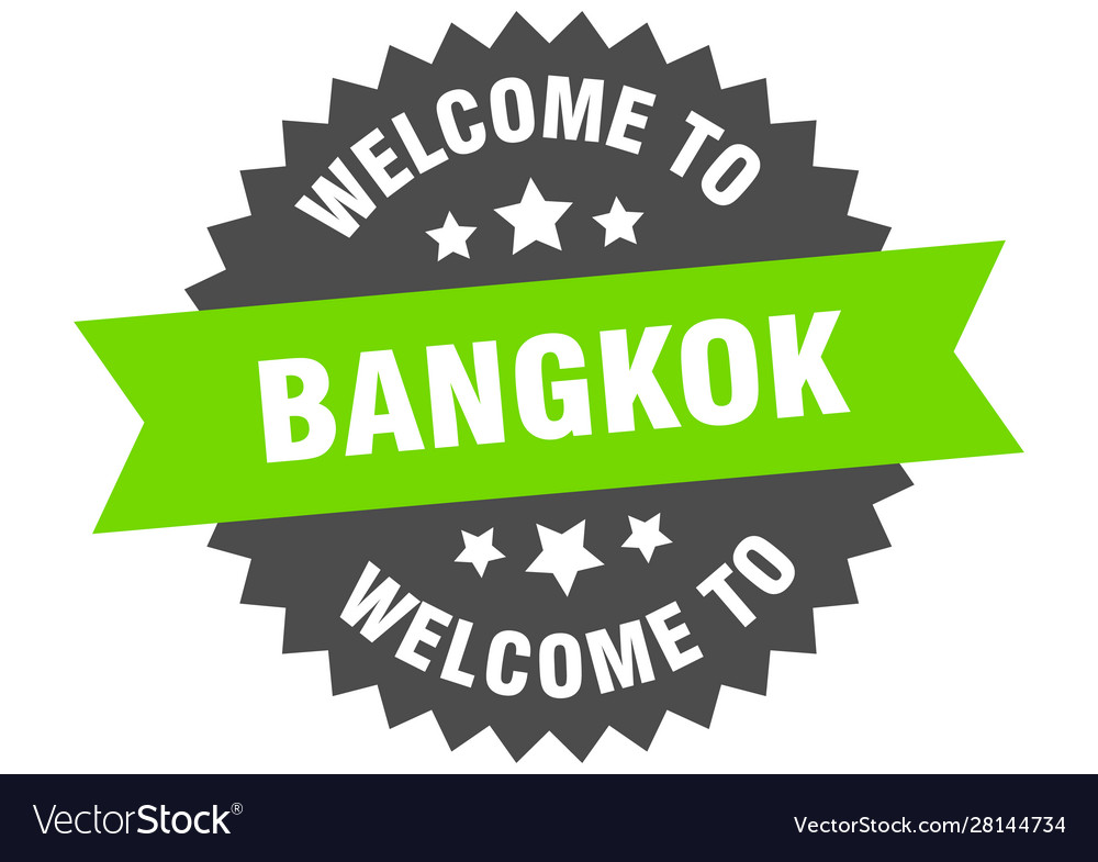 Bangkok sign welcome to green sticker