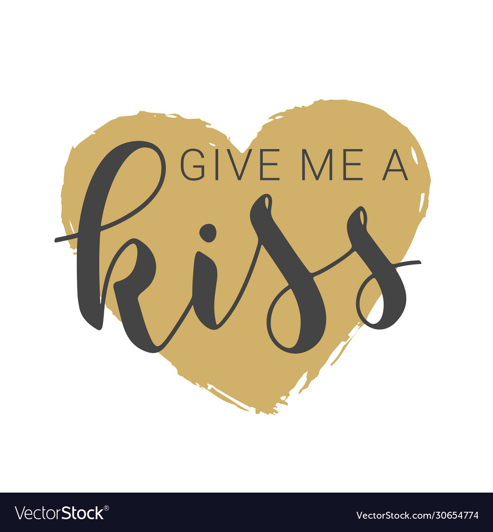 handwritten-lettering-give-me-a-kiss-royalty-free-vector