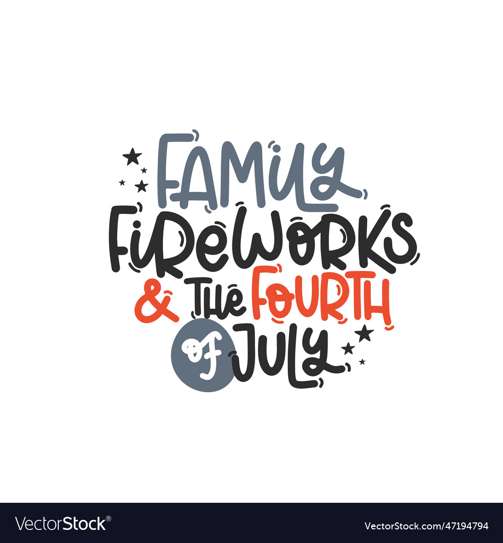 Family fireworks and the fourth of july