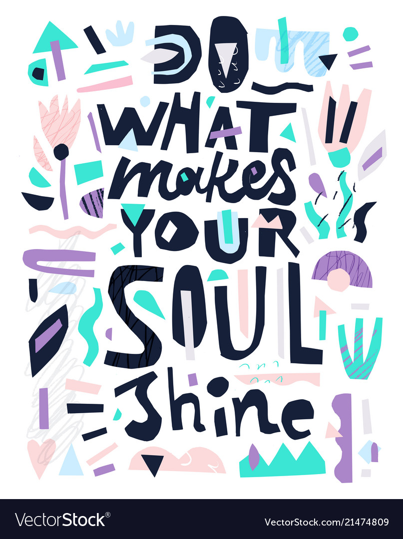 Soul shine quote