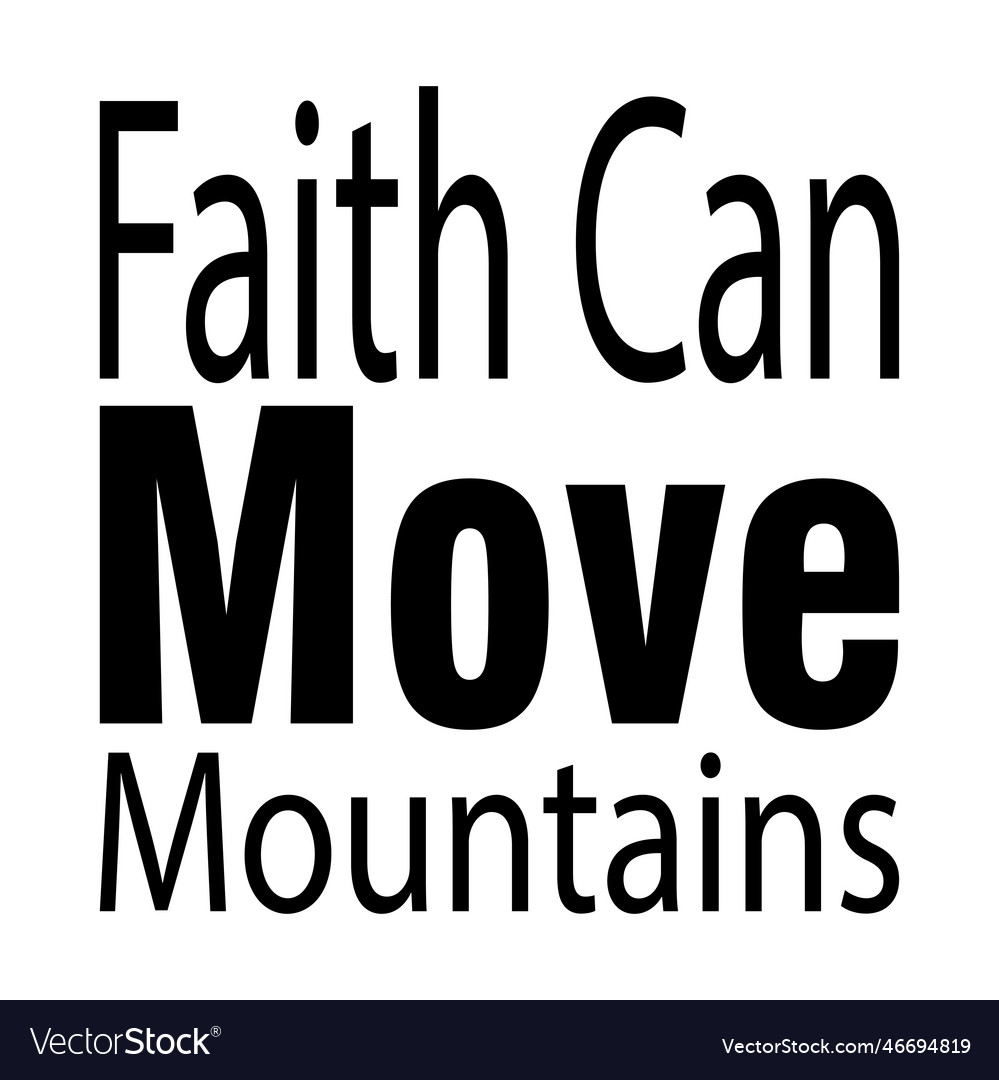 faith-can-move-mountains-quote-letter-royalty-free-vector