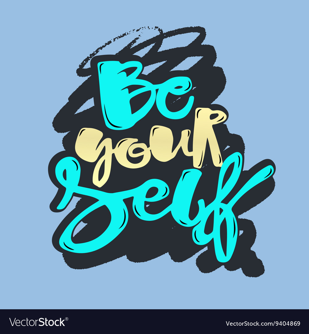 Lettering Be Yourself Poster Royalty Free Vector Image