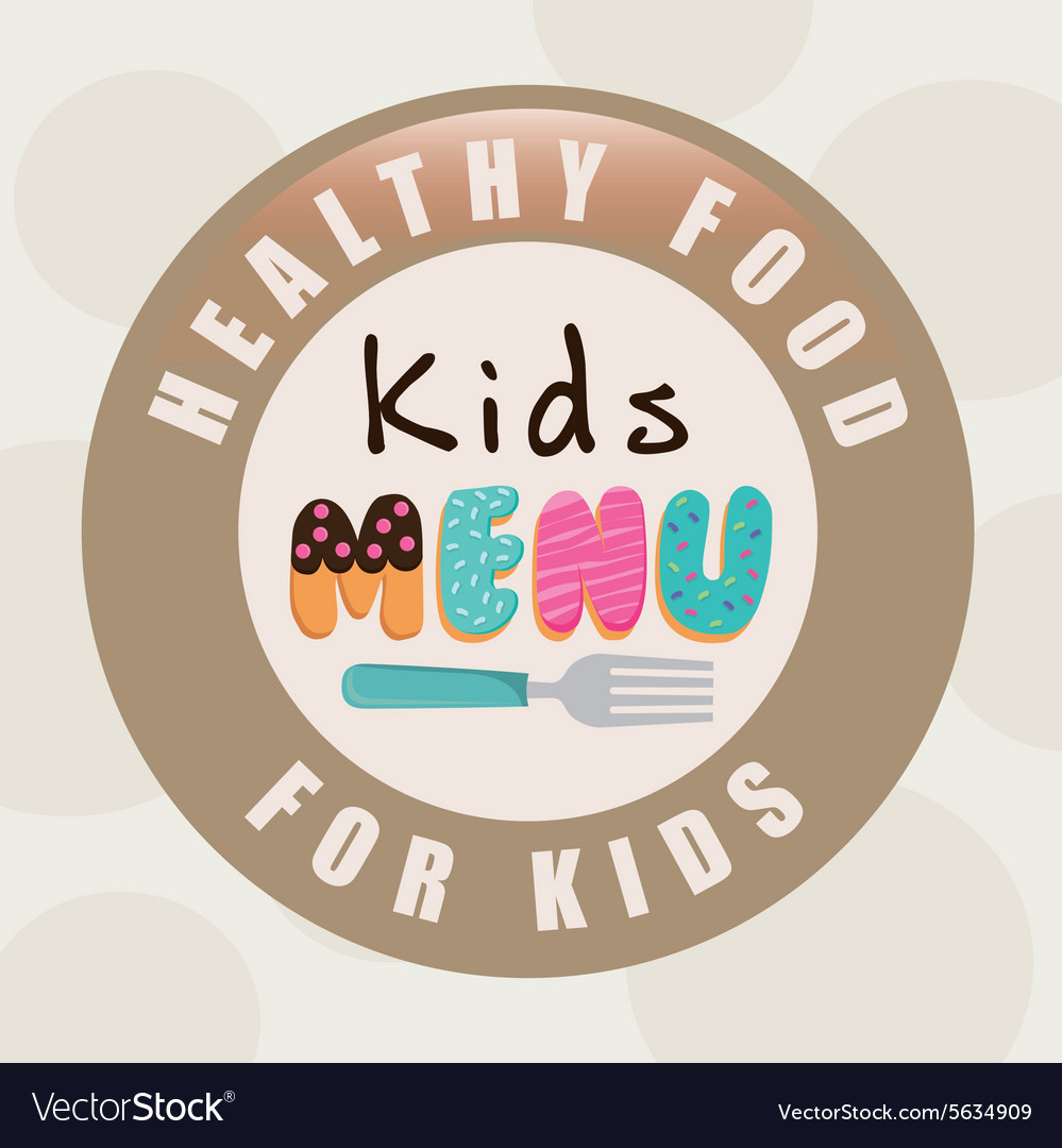 Kids Menu Design Royalty Free Vector Image - Vectorstock