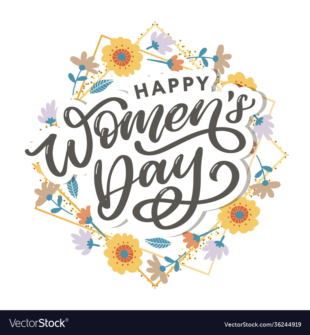 Happy womens day handwritten lettering modern Vector Image