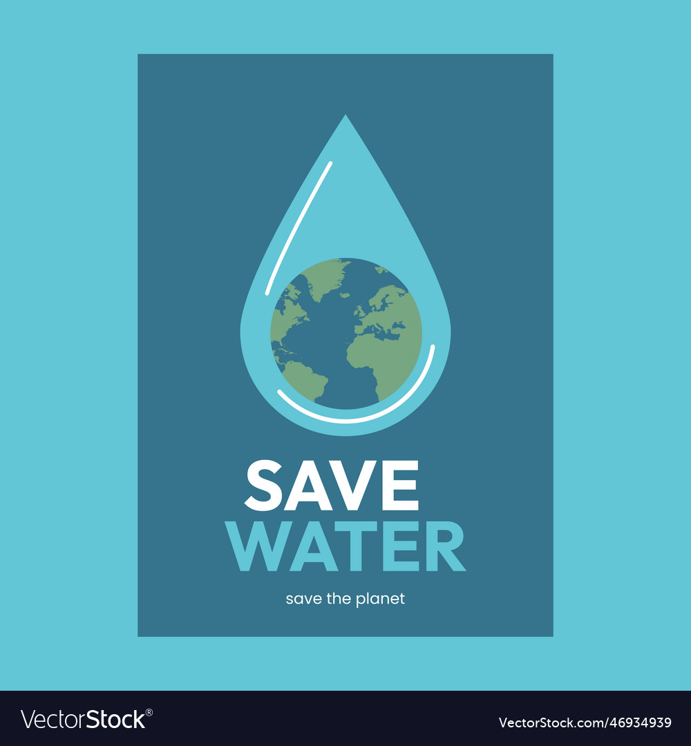 Save the water poster with planet in a drop Vector Image