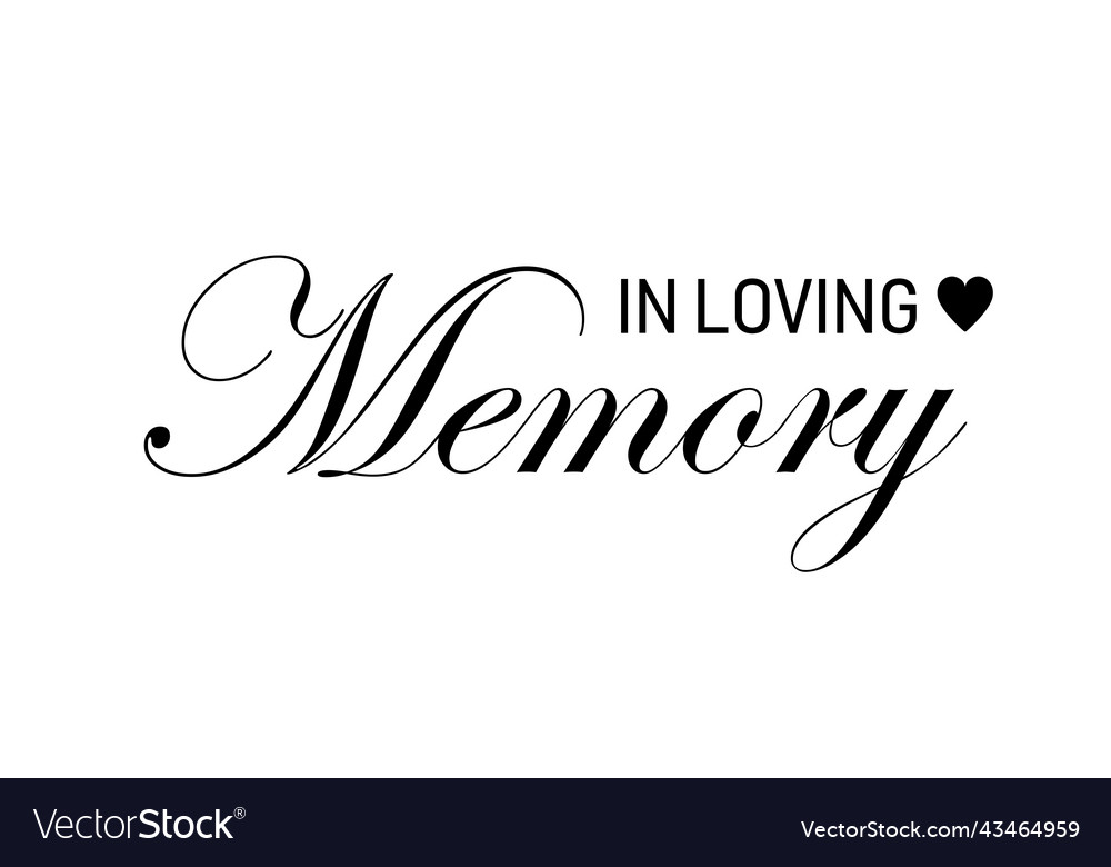 Iin loving memory black ink lettering Royalty Free Vector