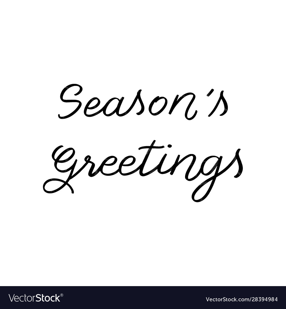 Seasons greetings hand lettering on white