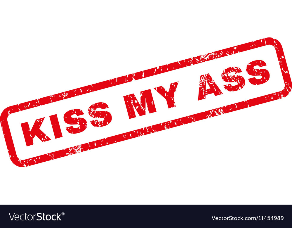 Kiss my ass rubber stamp