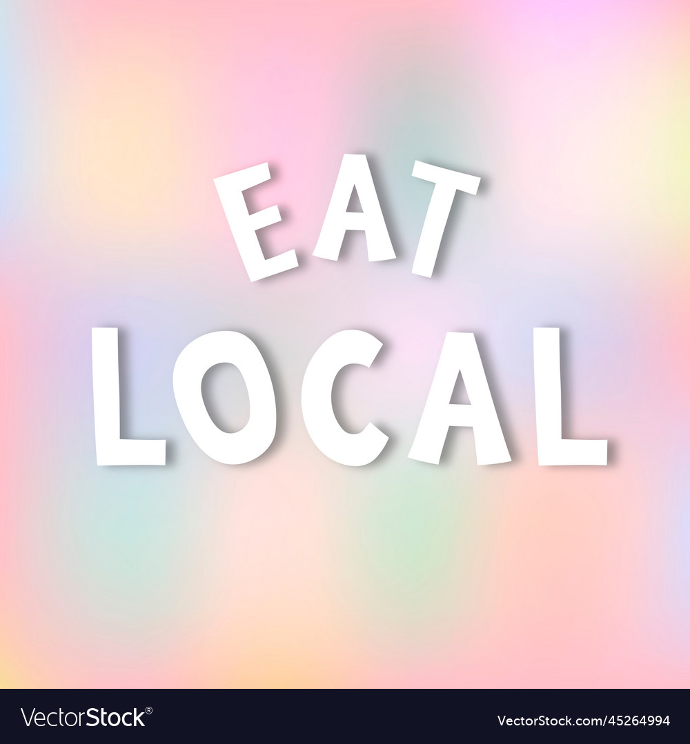 White eat local doodle typography on a pastel