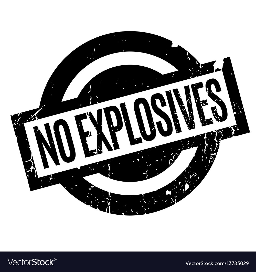 No explosives rubber stamp