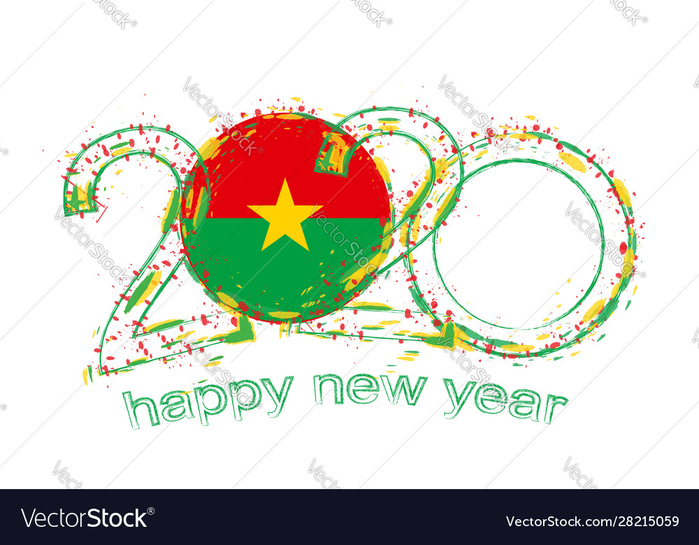 Happy new 2020 year with flag burkina faso Vector Image