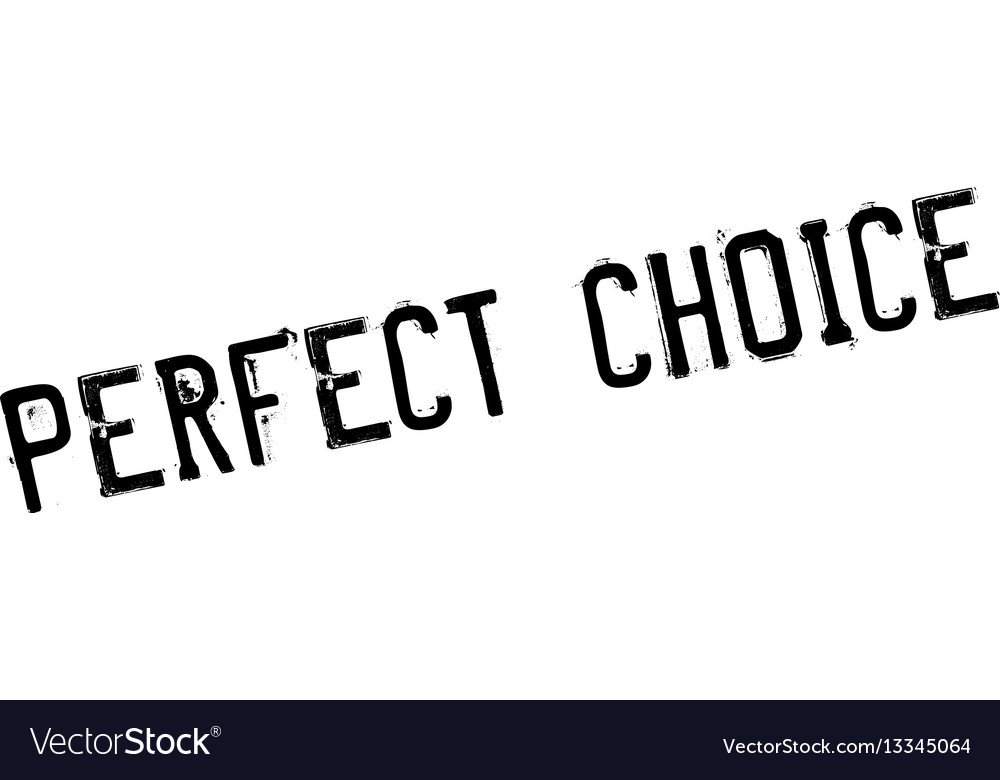 Perfect choice rubber stamp