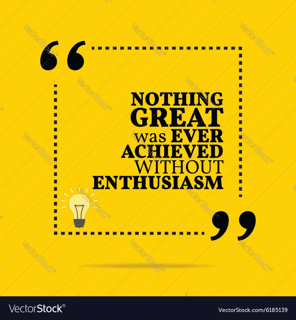 Inspirational motivational quote nothing great Vector Image