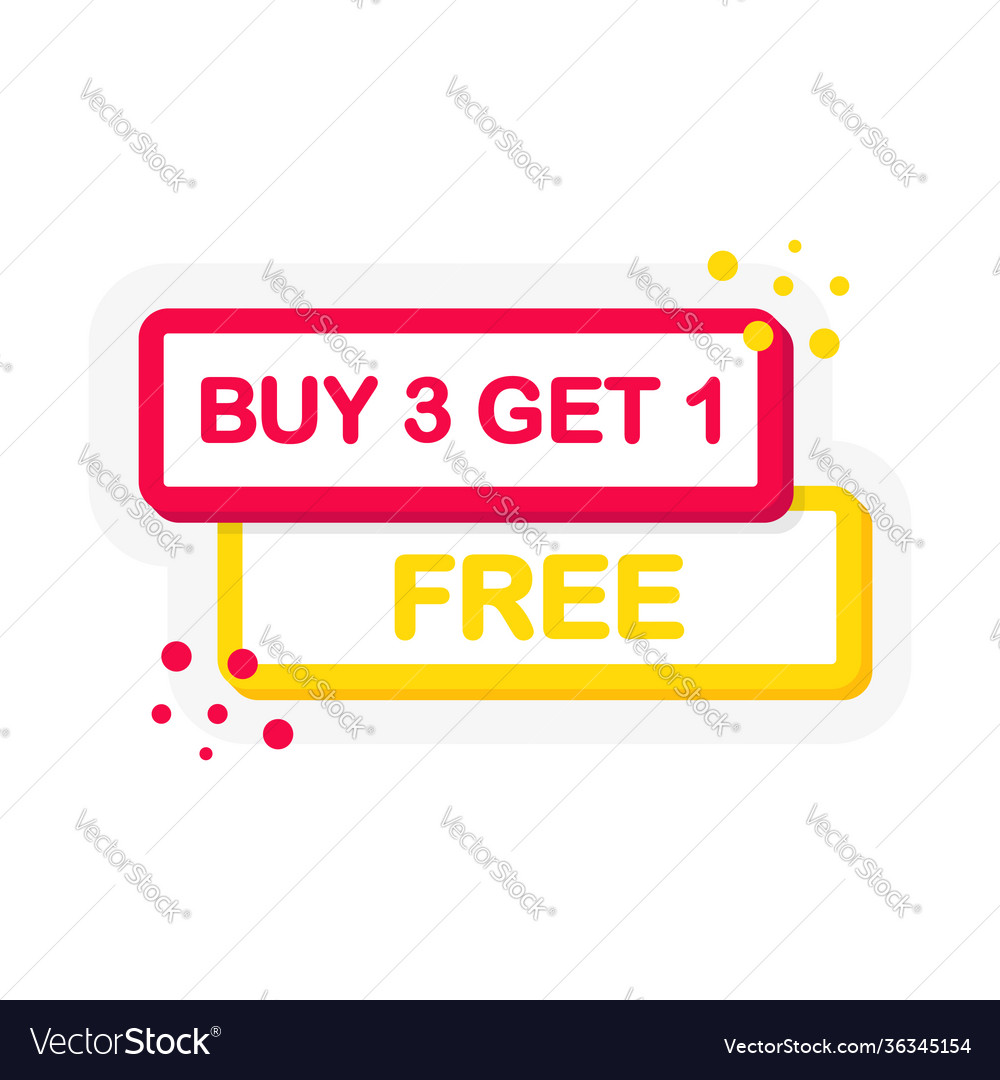 Flat sale tag banner with buy 3 get 1 free speech vector image Flat sale tag banner with buy 3 get 1 free speech