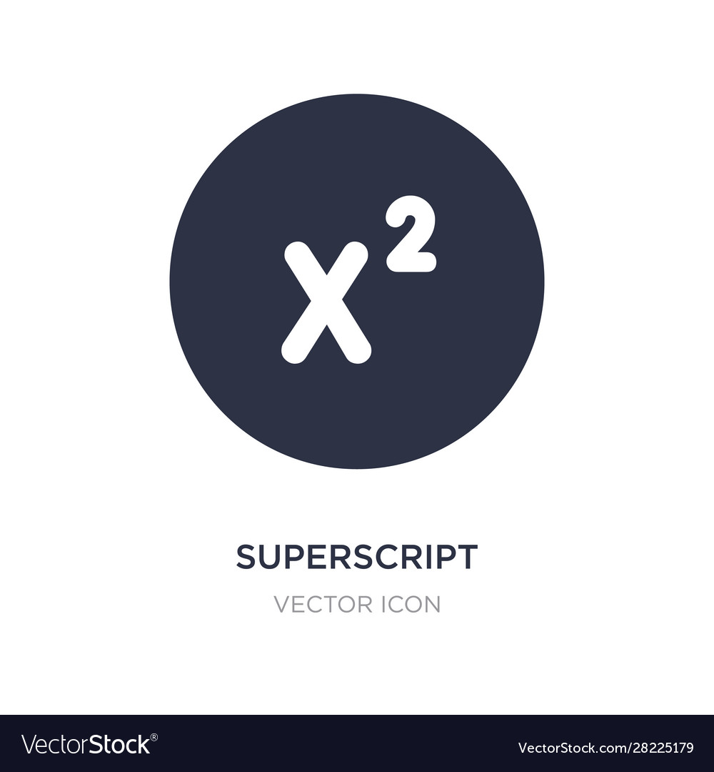 Superscript icon on white background simple vector image Superscript icon on white background simple