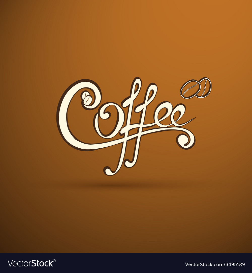 Coffee label with calligraphy for your logo