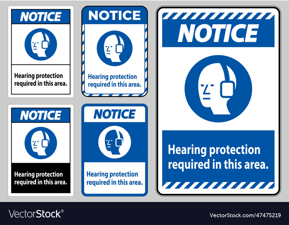 Notice ppe sign hearing protection required