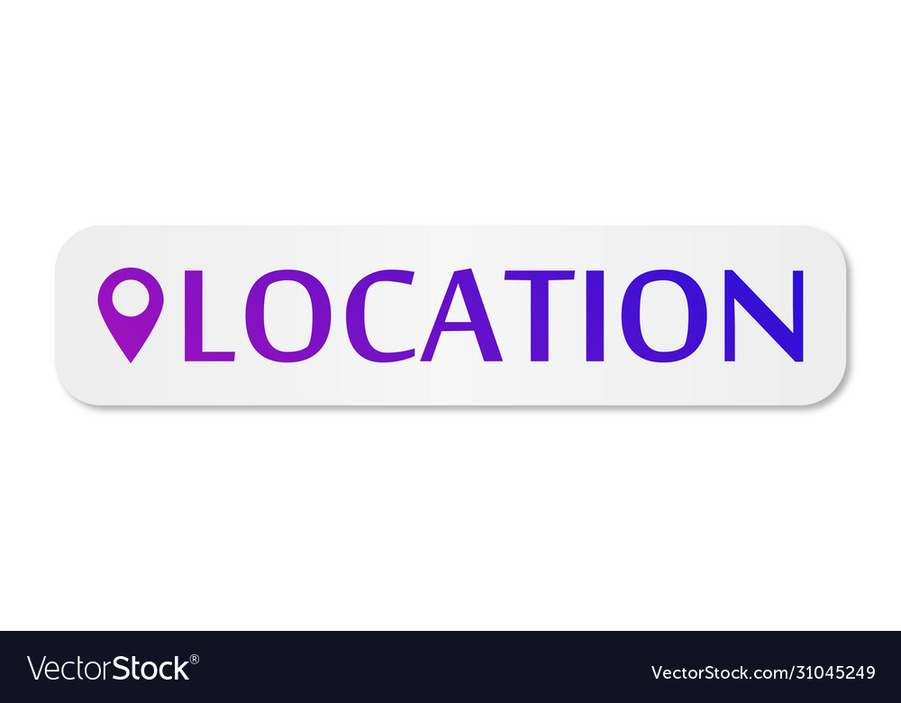 Icon And Text Location Sticker With Shadow Vector Image   Icon And Text Location Sticker With Shadow Vector 31045249 