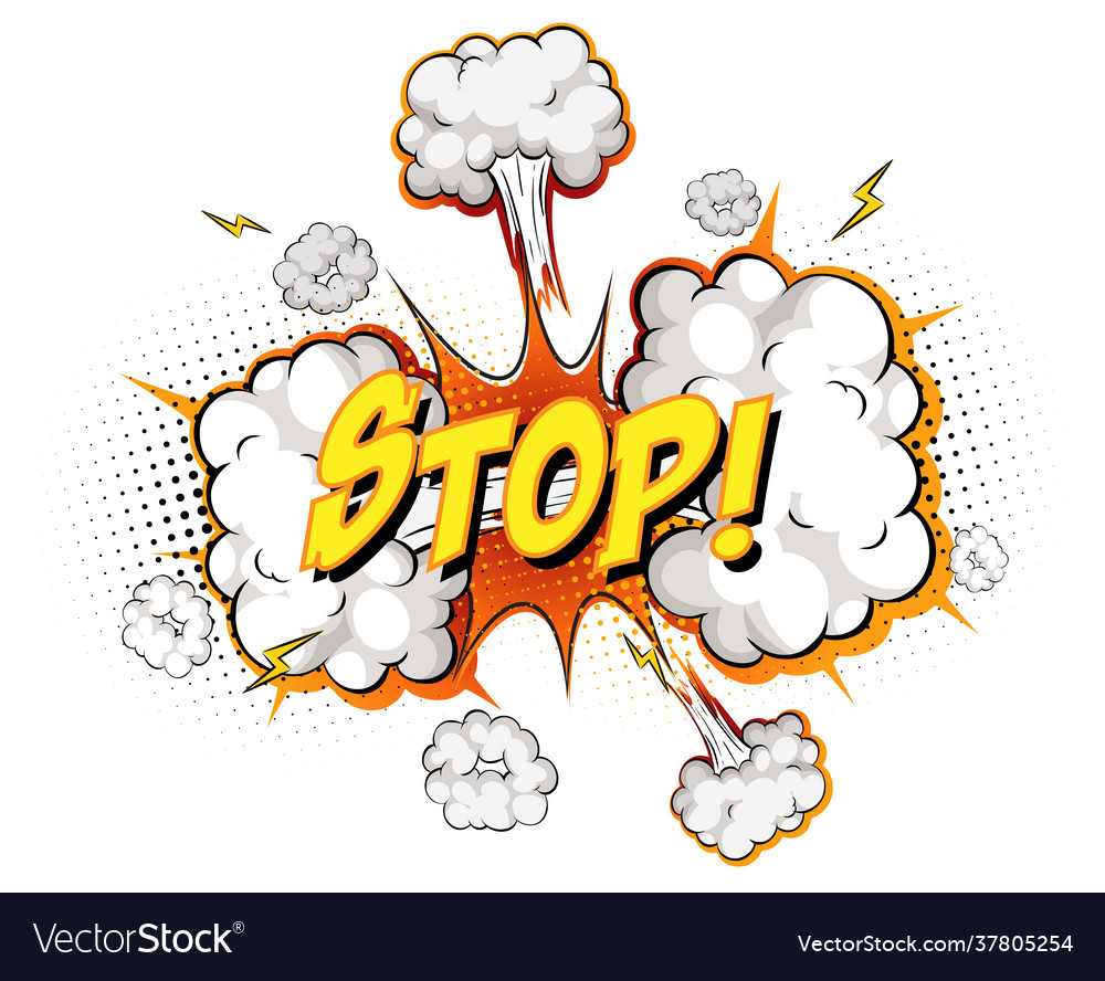 Stop text on comic cloud explosion isolated Vector Image