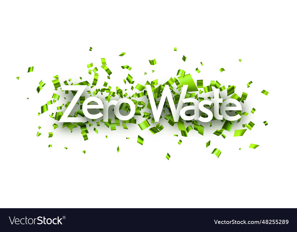 Zero waste sign with green cut out foil ribbon vector image Zero waste sign with green cut out foil ribbon