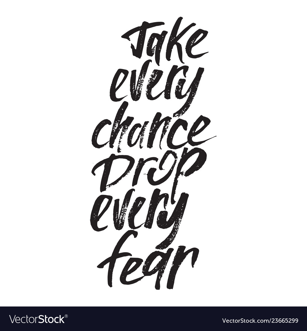 Inspirational hand drawn quote made with ink Vector Image