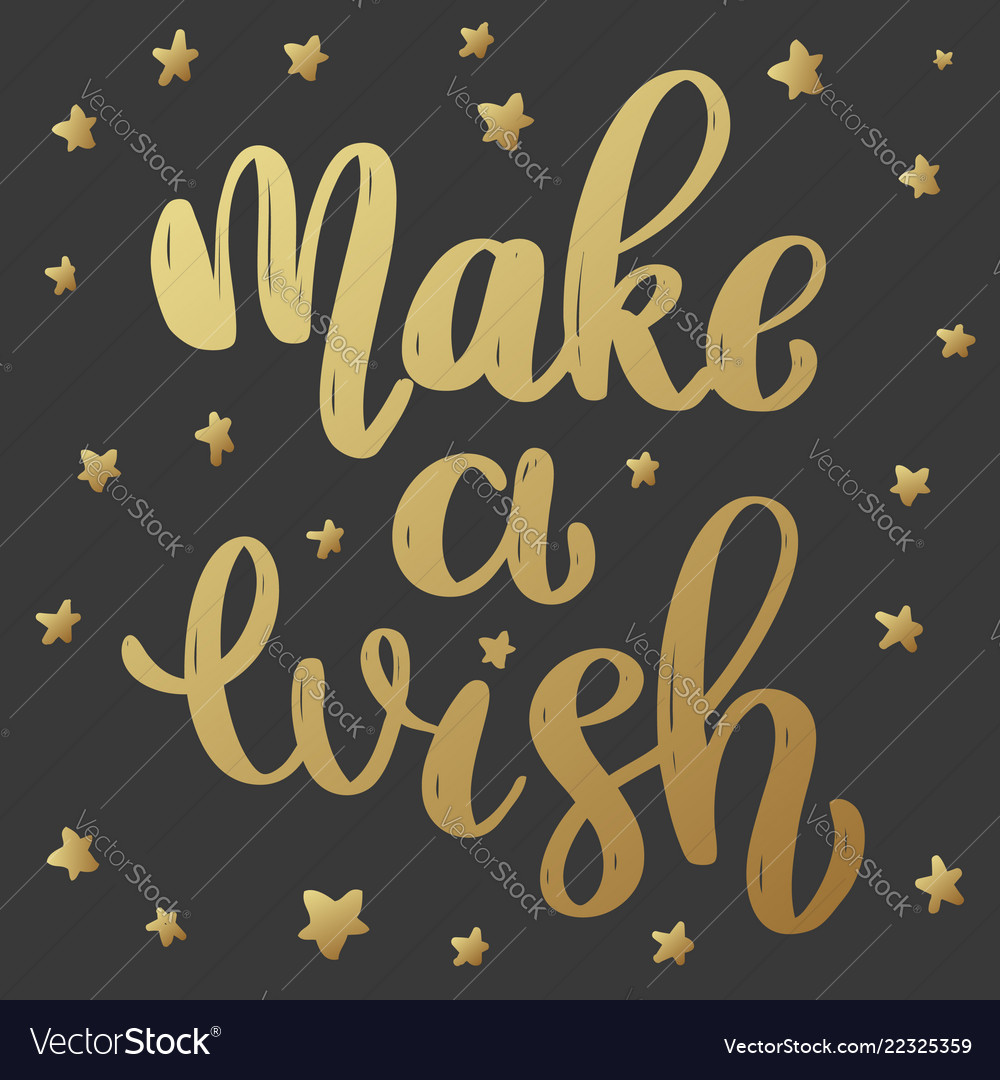 Make a wish lettering phrase in golden style vector image Make a wish lettering phrase in golden style