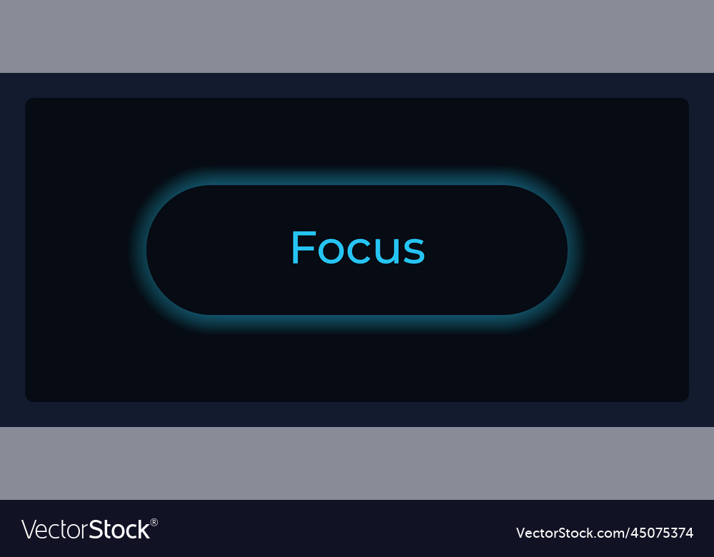 Focused button state ui element template vector image Focused button state ui element template