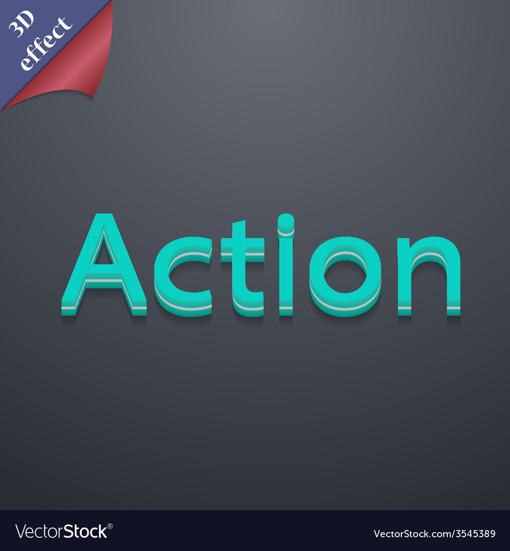 Action icon symbol 3d style trendy modern design Vector Image