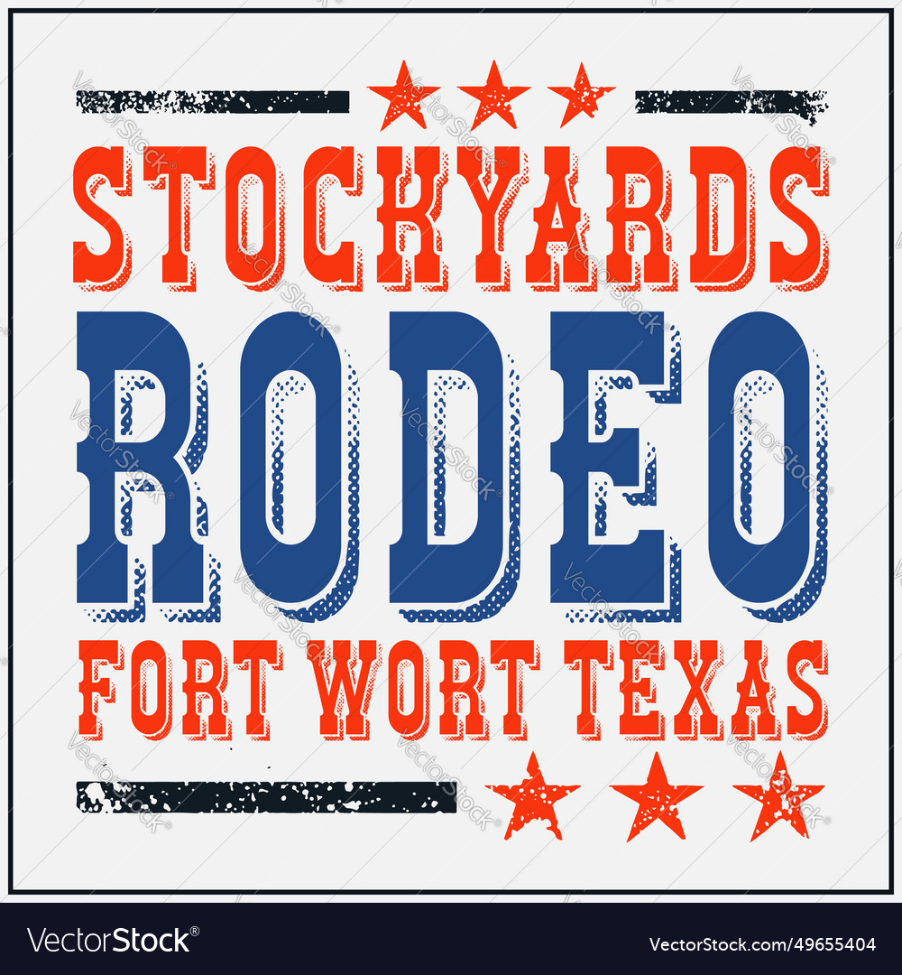 Fort worth stockyards cowboy design texas t-shirt Vector Image