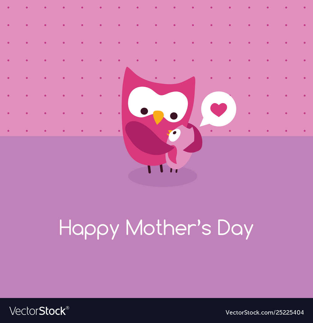 Mothers day card mama owl and baby Royalty Free Vector Image