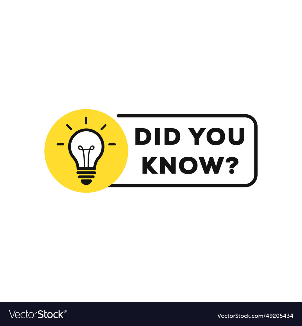 Did you know geometric message bubble with bulb vector image Did you know geometric message bubble with bulb