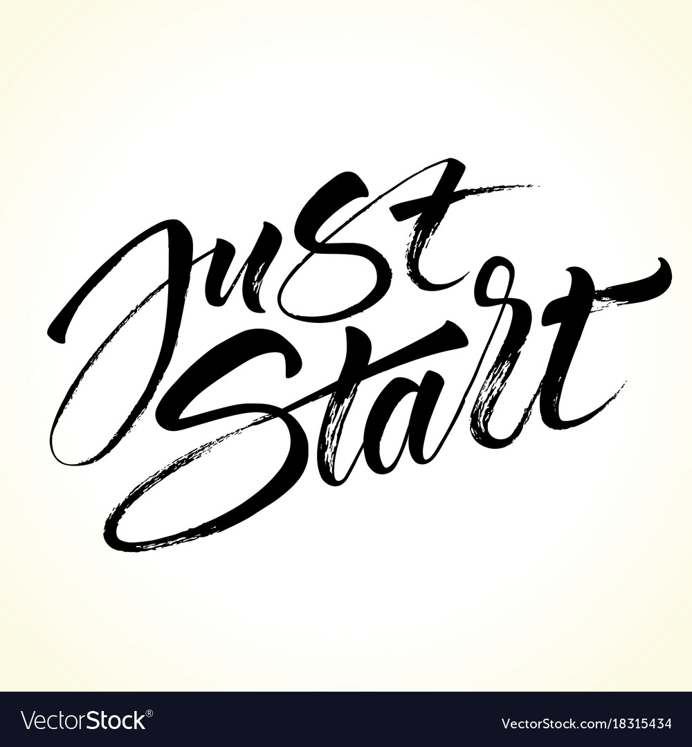 Just start inspirational quote