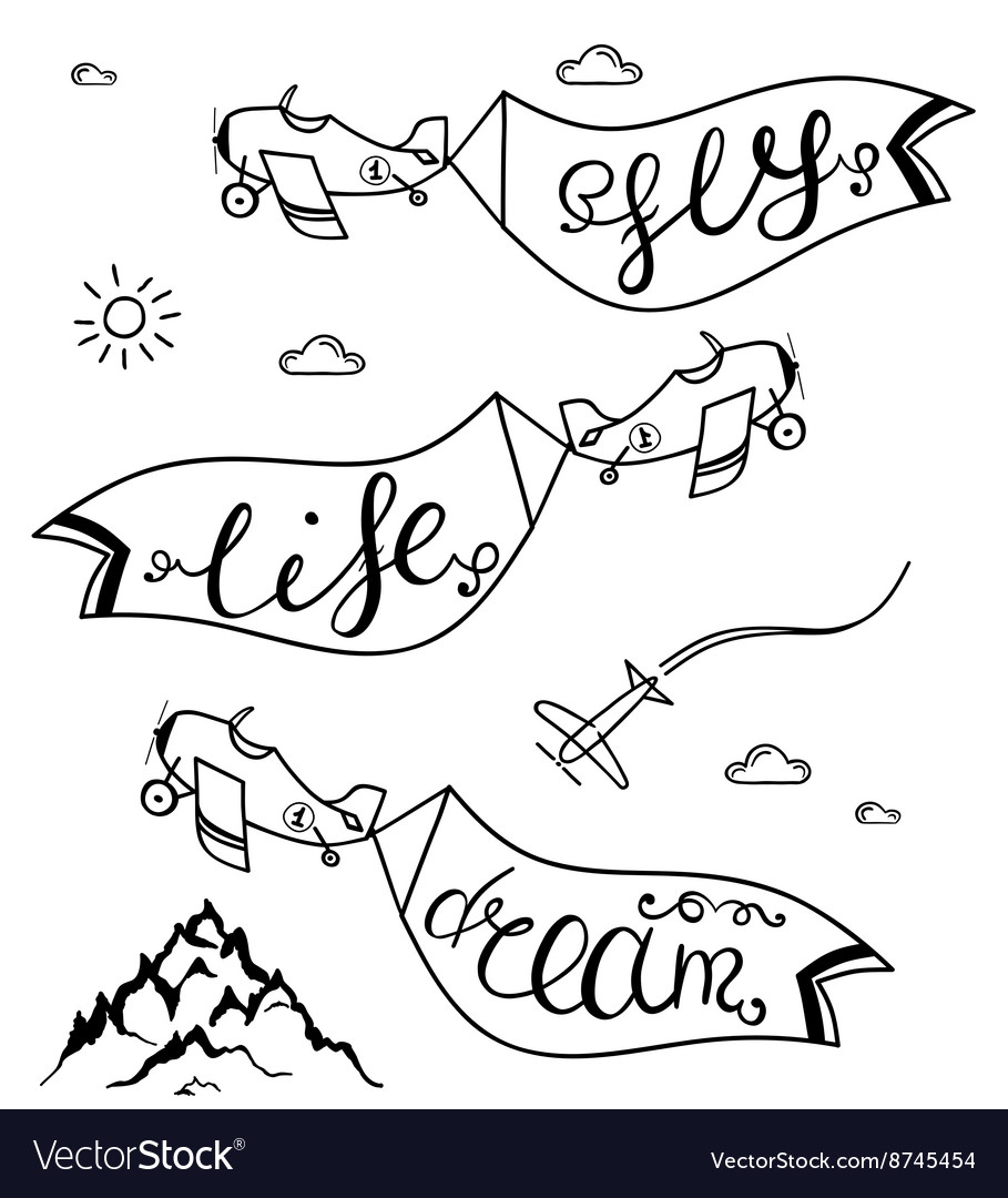 Airplane In The Sky With Taglines Dream Fly Life Vector Image Life is wasted on the living. vectorstock