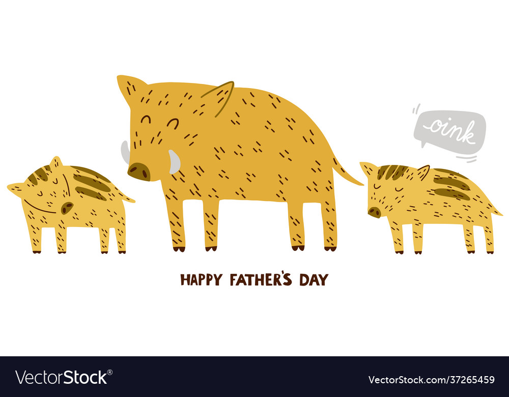 Cute happy father day greeting card with wild boar