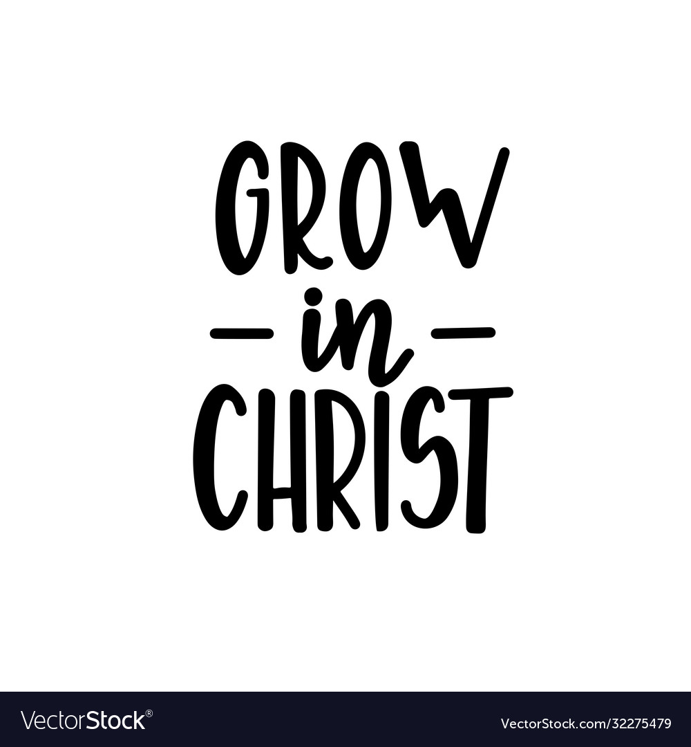 New life in christ christian quotes hand drawn Vector Image