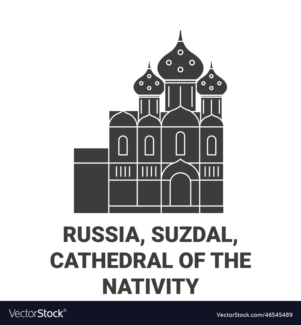 Russia suzdal cathedral of the nativity travel Vector Image