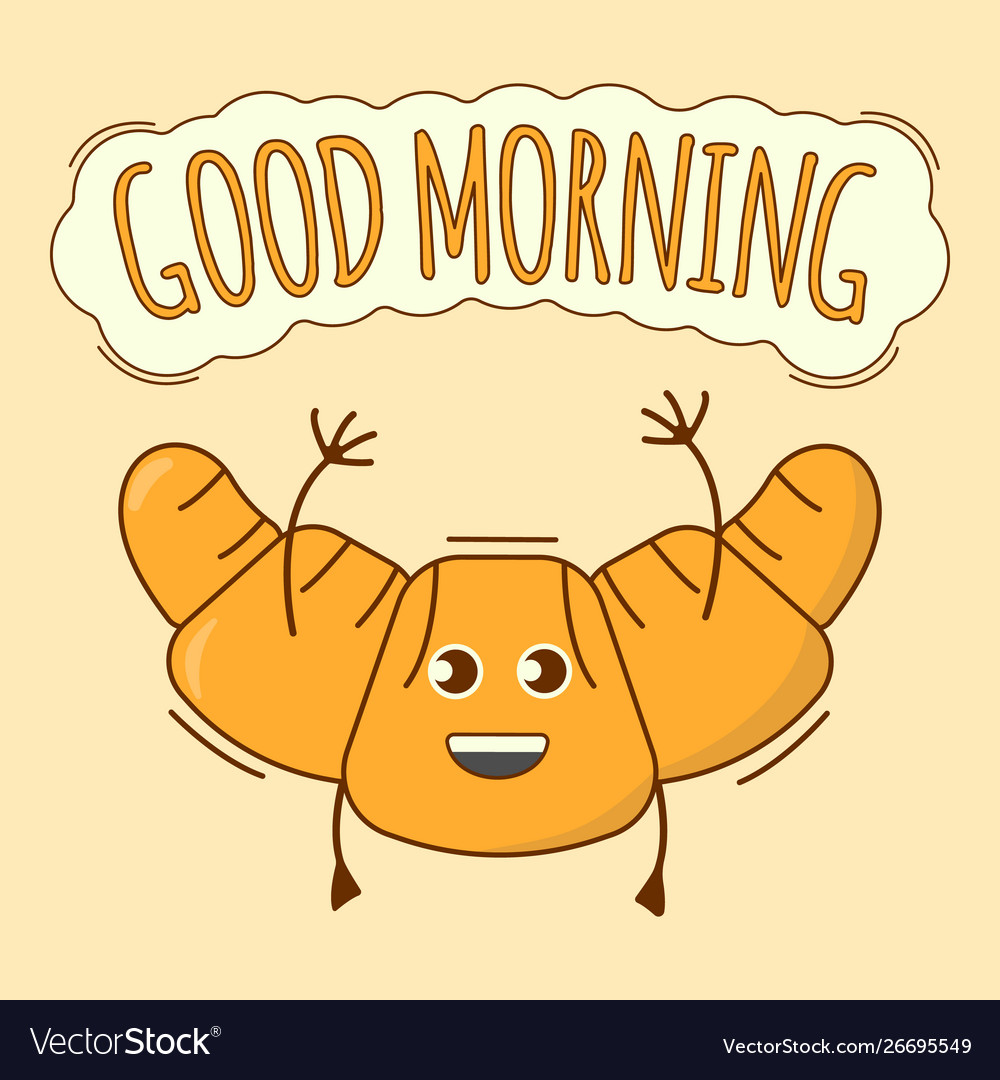 Good morning banner croissant icon cute character Vector Image