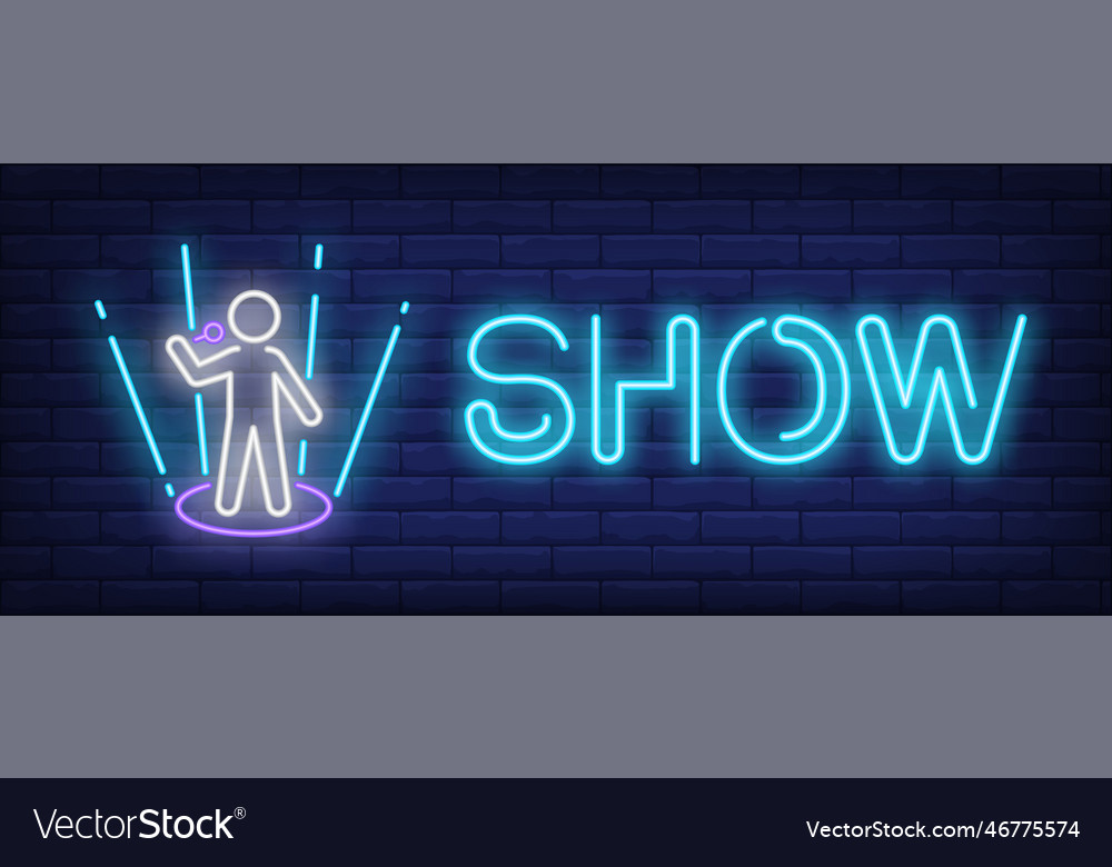 Show neon sign Royalty Free Vector Image - VectorStock