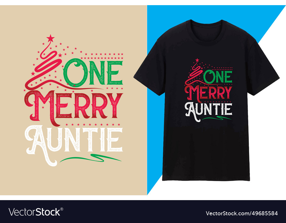 One merry auntie christmas design Royalty Free Vector Image