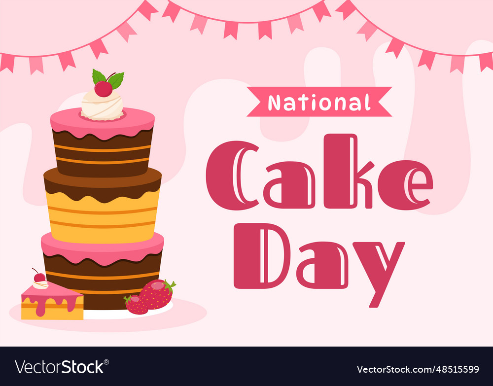 National Cake Day On Holiday Celebrate November Vector Image