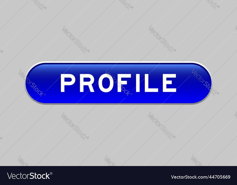 Blue color capsule shape button with word profile vector image Blue color capsule shape button with word profile
