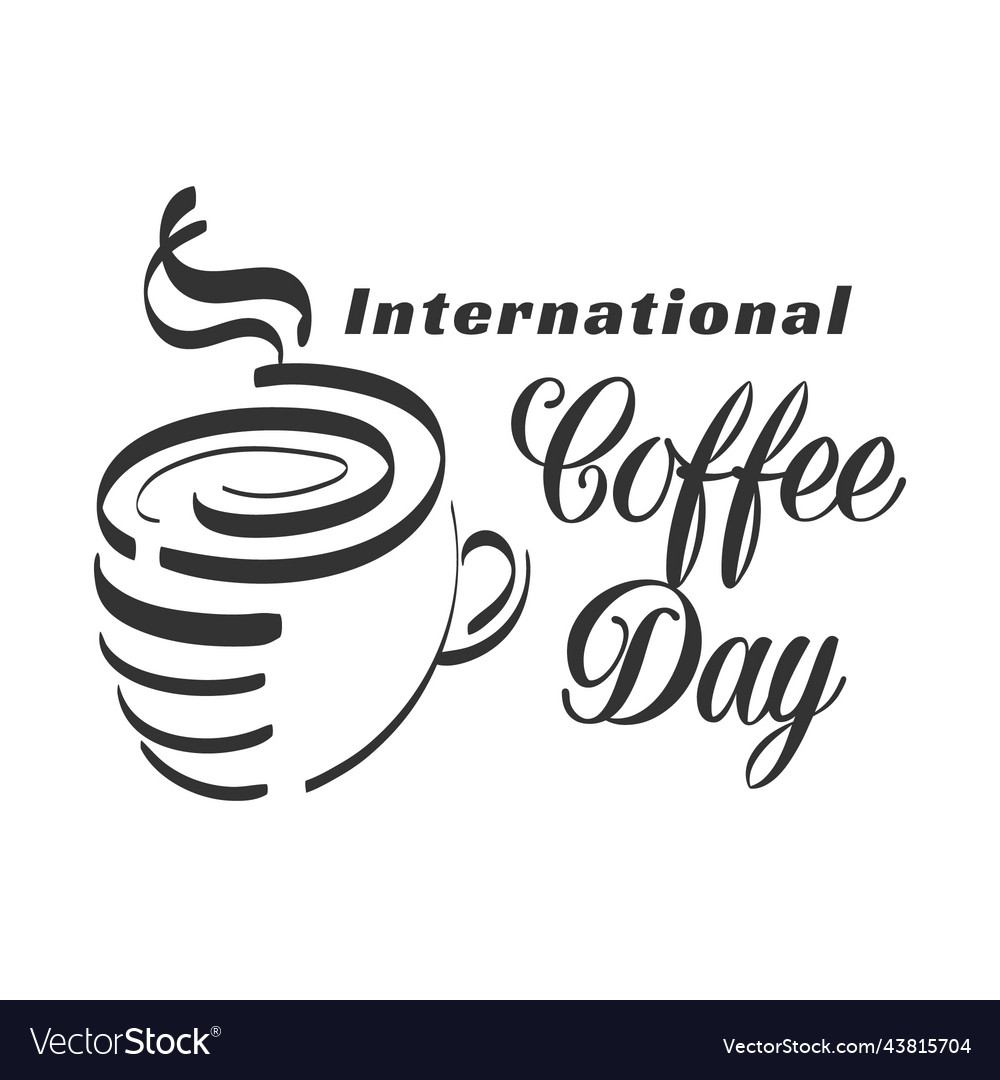 International coffee day design for print Vector Image