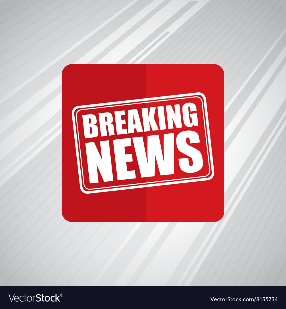 Breaking news design Royalty Free Vector Image