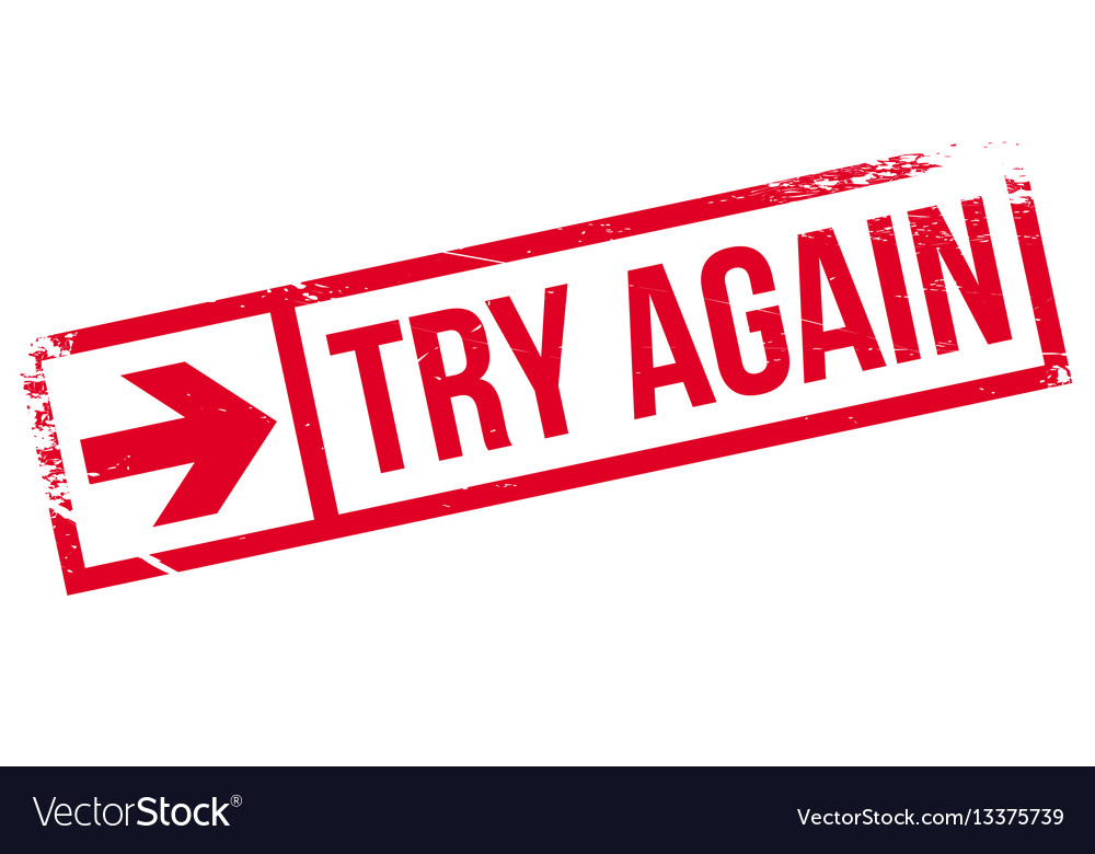 Try again voice. Again!. again png. try. try again image.