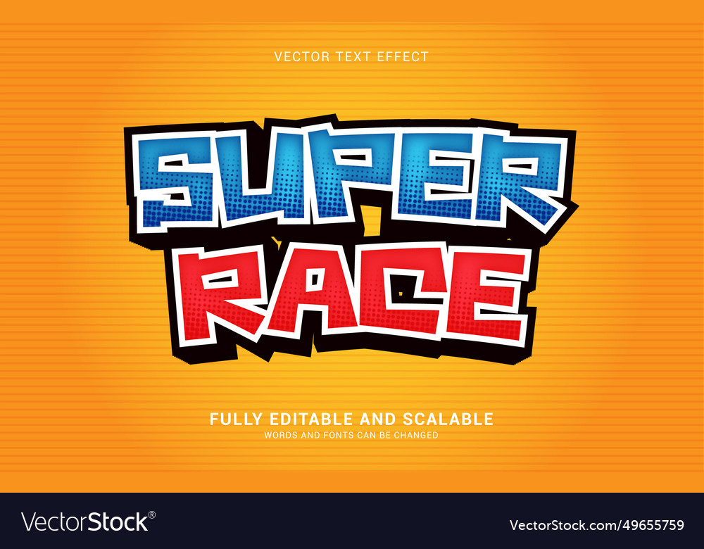 Editable text effect super race style