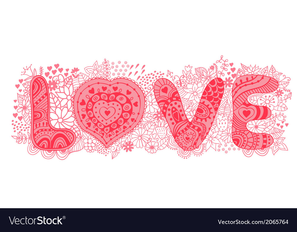 Original hand drawn word love romantic floral