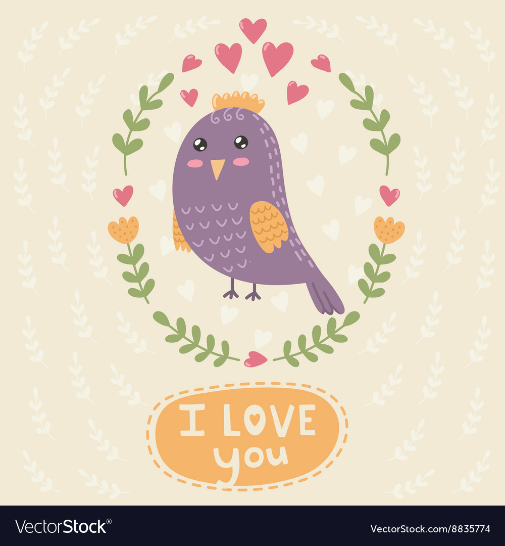 I love you card with a cute bird Royalty Free Vector Image